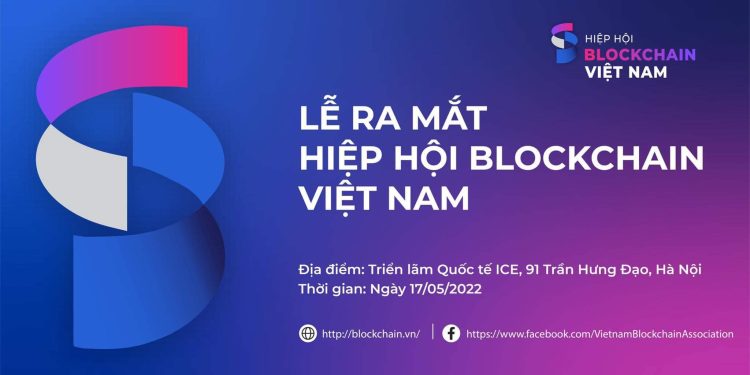 Đăng ký tham gia Lễ ra mắt Hiệp hội Blockchain Việt Nam