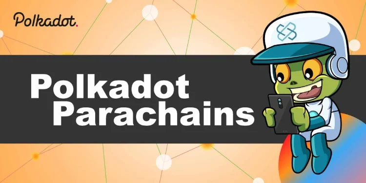 Top 5 dự án Polkadot Parachains 2022