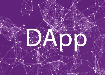 dApp là gì? Những điều cần biết về ứng dụng phi tập trung