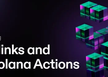 Solana mở rộng khả năng tiếp cận tiền mã hoá với “Blinks” và “Actions”