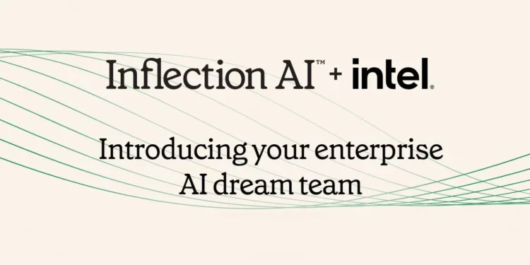 Inflection hợp tác Intel ra mắt Inflection 3.0