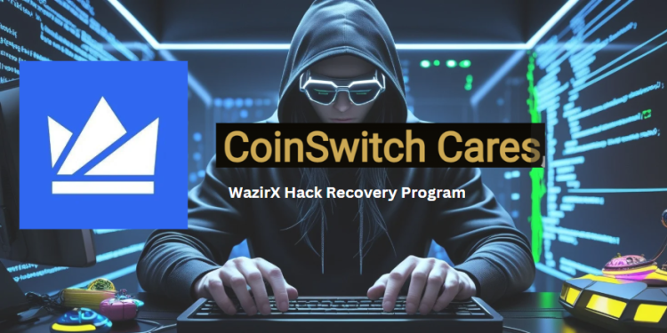 CoinSwitch ra mắt quỹ hỗ trợ nạn nhân WazirX