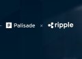 Ripple mua lại Palisade để tăng cường năng lực lưu ký
