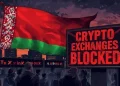 Belarus chặn sàn tài sản mã hóa lớn vì vi phạm luật quảng cáo